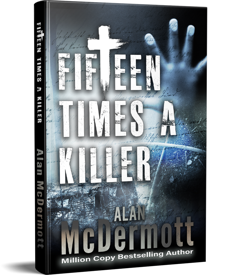 Fifteen Times a Killer by Alan McDermott